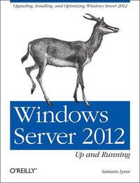 Cover image for Windows Server 2012 - Up and Running