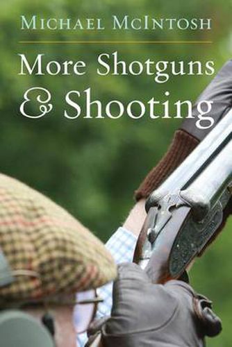 Cover image for More Shotguns & Shooting