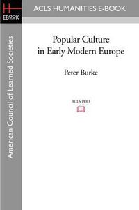 Cover image for Popular Culture in Early Modern Europe