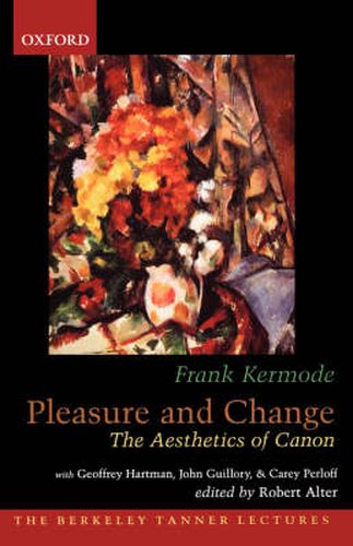 Pleasure and Change: The Aesthetics of Canon