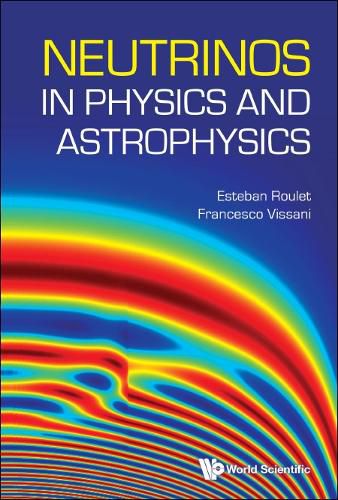 Cover image for Neutrinos In Physics And Astrophysics