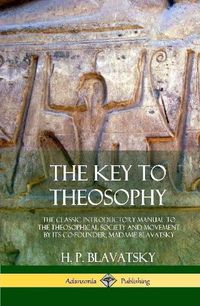 Cover image for The Key to Theosophy