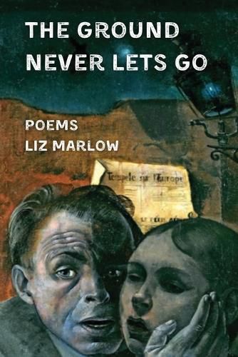 Cover image for The Ground Never Lets Go