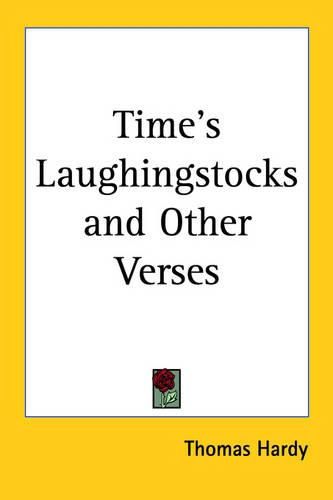 Cover image for Time's Laughingstocks and Other Verses