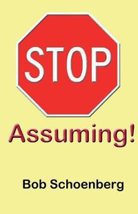 Cover image for STOP Assuming