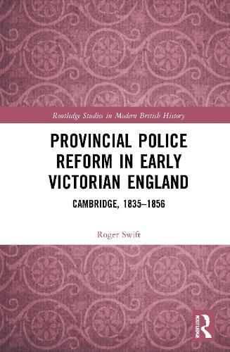 Cover image for Provincial Police Reform in Early Victorian England