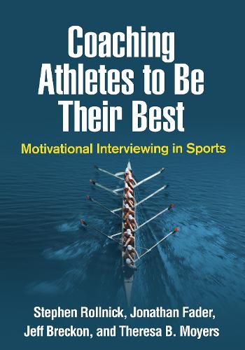 Cover image for Coaching Athletes to Be Their Best: Motivational Interviewing in Sports