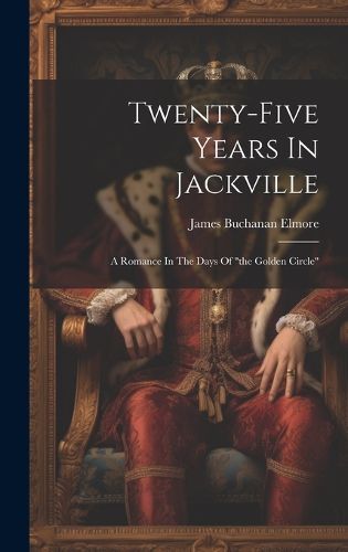 Cover image for Twenty-five Years In Jackville