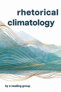 Cover image for Rhetorical Climatology