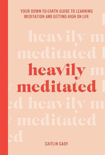 Cover image for Heavily Meditated