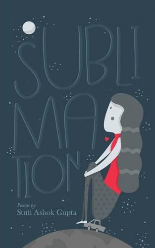 Cover image for Sublimation: A Collection of Poems