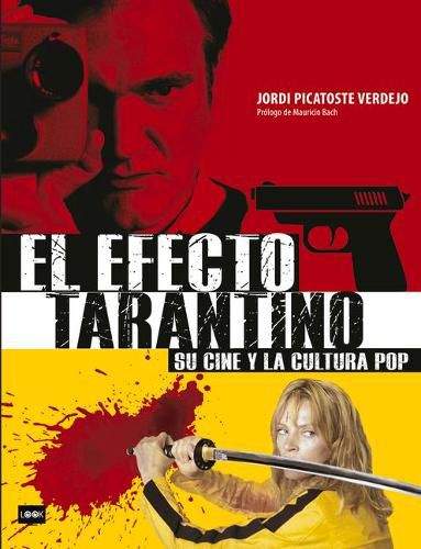 Cover image for El Efecto Tarantino: Su Cine Y La Cultura Pop