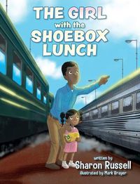 Cover image for The Girl with the Shoebox Lunch