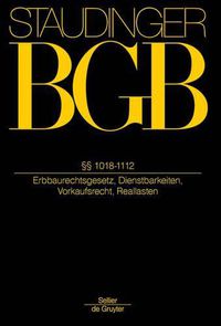 Cover image for Erbbaurg; 1018-1112: (Erbbaurechtsgesetz, Dienstbarkeiten, Vorkaufsrecht, Reallasten)