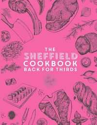 Cover image for The Sheffield Cook Book - Back for Thirds