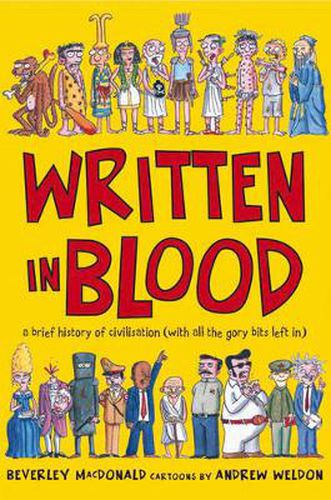 Cover image for Written in Blood: A brief history of civilisation (with all the gory bits left in)