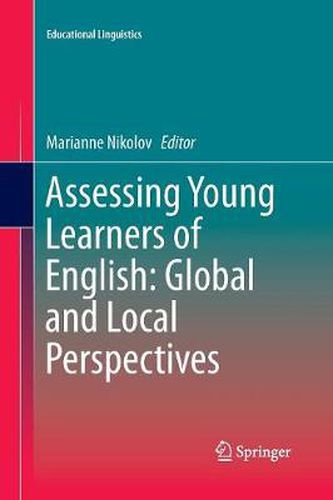 Cover image for Assessing Young Learners of English: Global and Local Perspectives