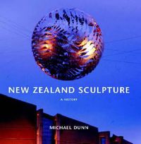 Cover image for New Zealand Sculpture: A History