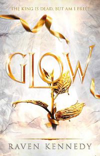 Cover image for Glow: The Plated Prisoner Series Vol 4: The TikTok fantasy sensation that's sold over half a million copies