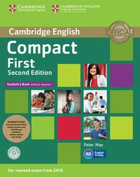 Cover image for Compact First Student's Pack (Student's Book without Answers with CD ROM, Workbook without Answers with Audio)