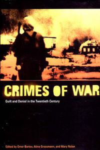 Cover image for The Crimes of War: Guilt and Denial in the Twentieth Century