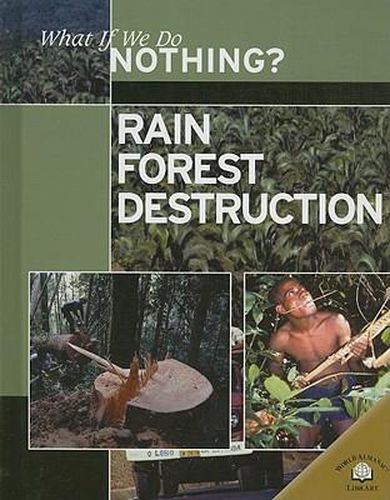 Cover image for Rain Forest Destruction