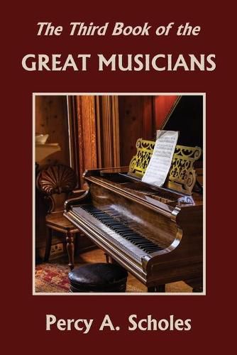 Cover image for The Third Book of the Great Musicians (Yesterday's Classics)