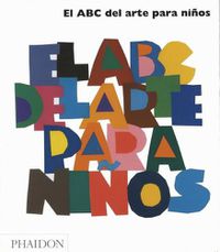 Cover image for El ABC del Arte Para Ninos - Blanco (Art Book for Children) (Spanish Edition)