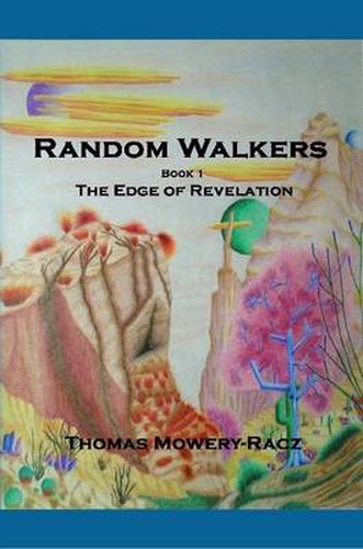 Cover image for Random Walkers, Book 1, The Edge of Revelation