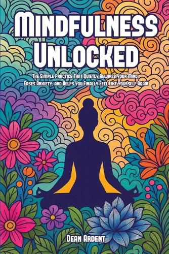 Cover image for Mindfulness Unlocked