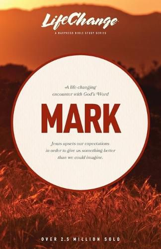 Cover image for A Life-Changing Encounter with God's Word from the Book of Mark