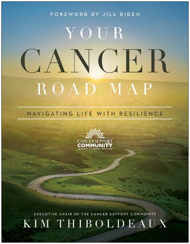 Cover image for Your Cancer Road Map: Navigating Life With Resilience