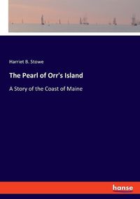 Cover image for The Pearl of Orr's Island