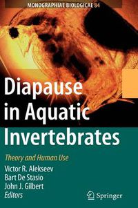 Cover image for Diapause in Aquatic Invertebrates: Theory and Human Use