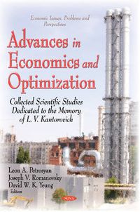 Cover image for Advances in Economics & Optimization: Collected Scientific Papers Dedicated to the Memory of L V Kantorovich