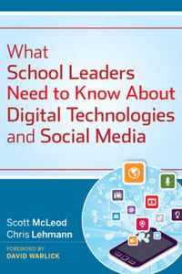 Cover image for What School Leaders Need to Know About Digital Technologies and Social Media