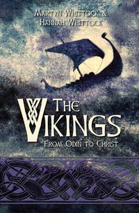 Cover image for The Vikings: From Odin to Christ