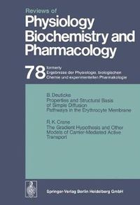 Cover image for Reviews of Physiology, Biochemistry and Pharmacology: Ergebnisse der Physiologie, biologischen Chemie und experimentellen Pharmakologie