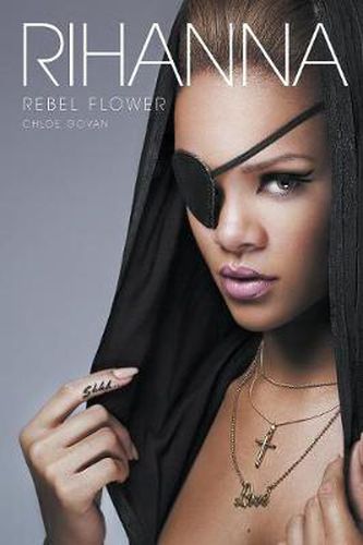 Cover image for Rihanna: Rebel Flower