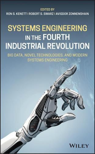 Cover image for Systems Engineering in the Fourth Industrial Revolution - Big Data, Novel Technologies, and Modern Systems Engineering