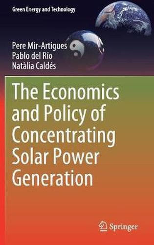 The Economics and Policy of Concentrating Solar Power Generation