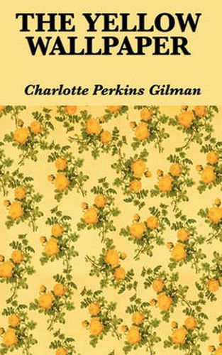 Cover image for The Yellow Wallpaper