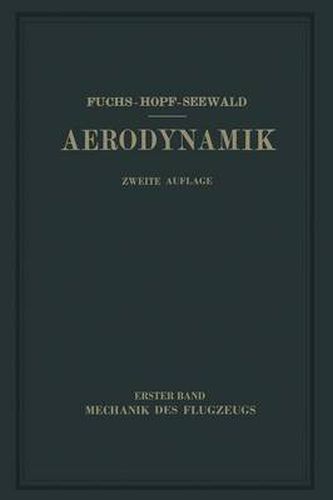 Cover image for Aerodynamik: I. Band Mechanik Des Flugzeugs