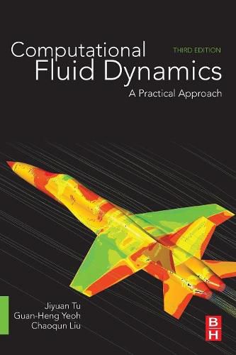 Cover image for Computational Fluid Dynamics: A Practical Approach