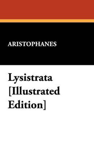 Cover image for Lysistrata [Illustrated Edition]