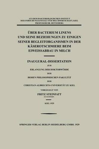 Cover image for UEber Bacterium Linens Und Seine Beziehungen Zu Einigen Seiner Begleitorganismen in Der Kaserotschmiere Beim Eiweissabbau in Milch