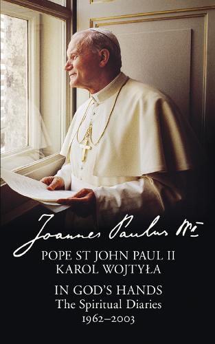 Cover image for In God's Hands: The Spiritual Diaries of Pope St John Paul II