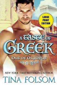 Cover image for A Taste of Greek (Out of Olympus #3)