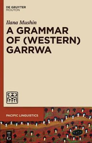 Cover image for A Grammar of (Western) Garrwa