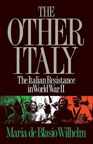 Cover image for The Other Italy: The Italian Resistance in World War II